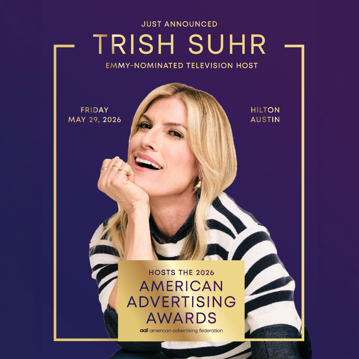 Promotional graphic for the 2026 American Advertising Awards featuring Trish Suhr smiling and posing against a purple background with gold typography. Text announces that Emmy-nominated television host Trish Suhr will host the 2026 American Advertising Awards on Friday, May 29, 2026 at the Hilton Austin.
